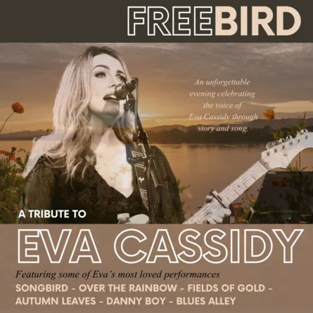 Freebird - A Tribute to Eva Cassidy en Hanger Farm Arts Centre