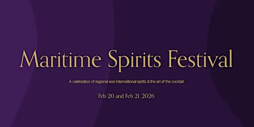 Maritime Spirits Festival - Grand Testing Gala at Delta Hotels Beausejour