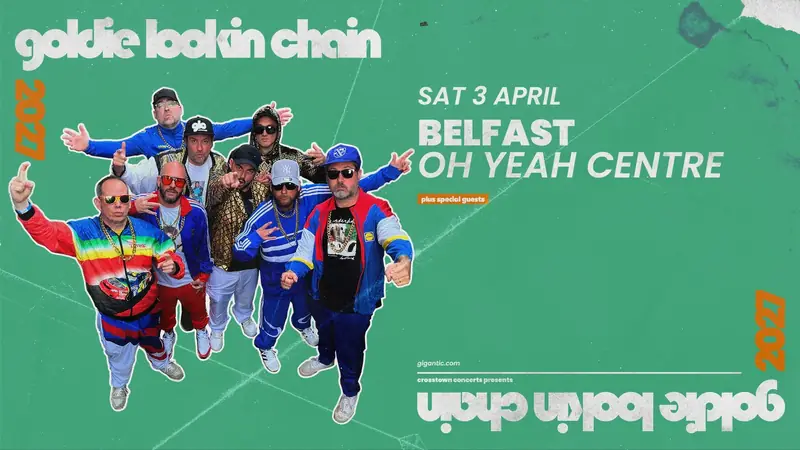 Goldie Lookin Chain