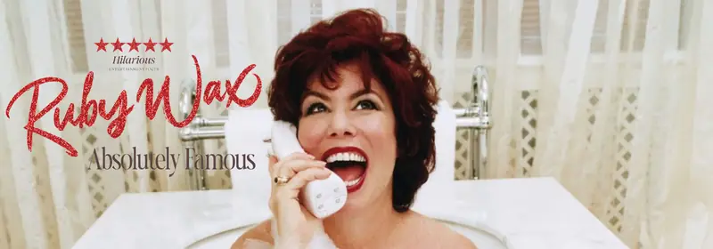 Ruby Wax: Absolutely Famous