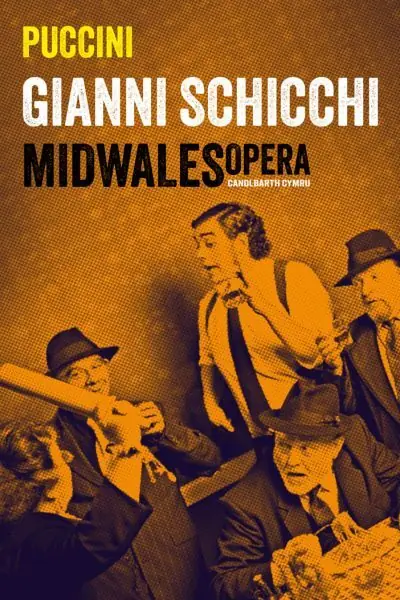 Mid Wales Opera: Puccini's Gianni Schicchi