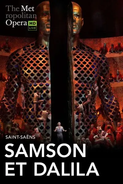 MET Opera: Samson et Dalila à Torch Theatre