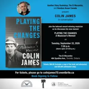COLIN JAMES Toronto Book Launch “Playing the Changes”