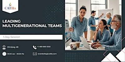 Leading Multigenerational Teams: 1 Day Session in Winnipeg at Regus MB, Winnipeg - St. Mary