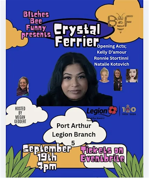 B!tches Bee Funny presents Crystal Ferrier at Royal Canadian Legion Branch 5