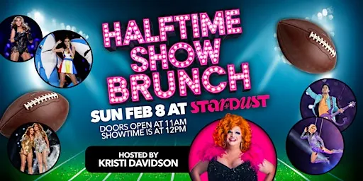Halftime Show Brunch - Hosted by Kristi Davidson!