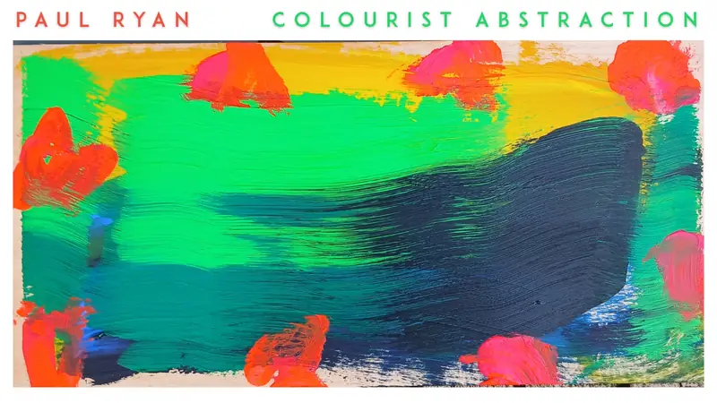 PAUL RYAN: COLOURIST ABSTRACTION at Royal Cornwall Polytechnic Society