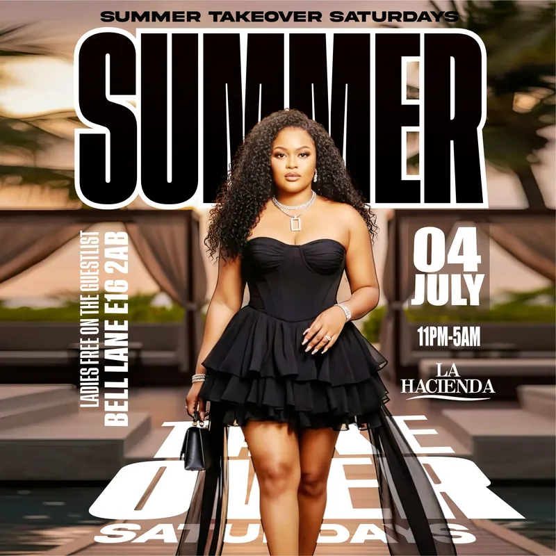 SUMMER TAKEOVER ( SATURDAY 4TH JULY)