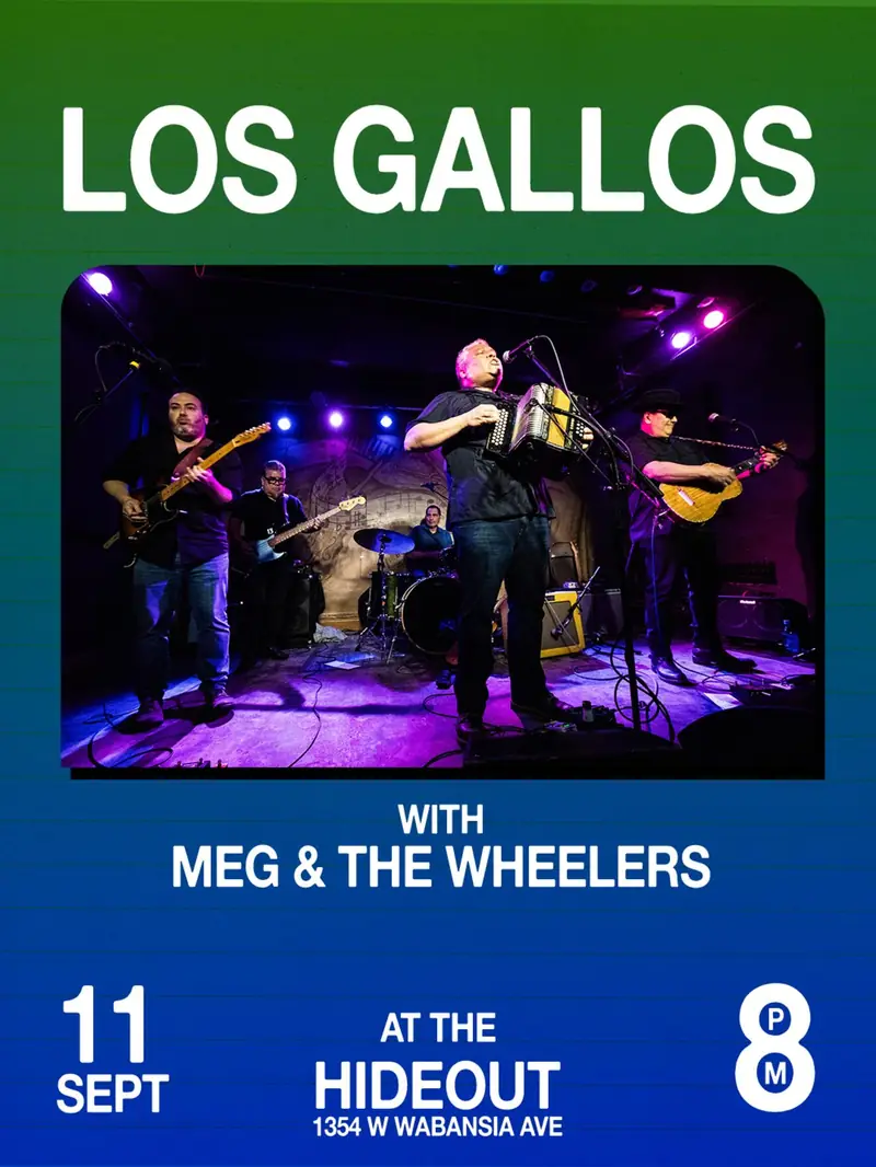 Los Gallos, Meg and The Wheelers