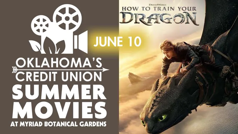 Oklahoma’s Credit Union Summer Movies at Myriad Gardens: How to Train Your Dragon (live action)
