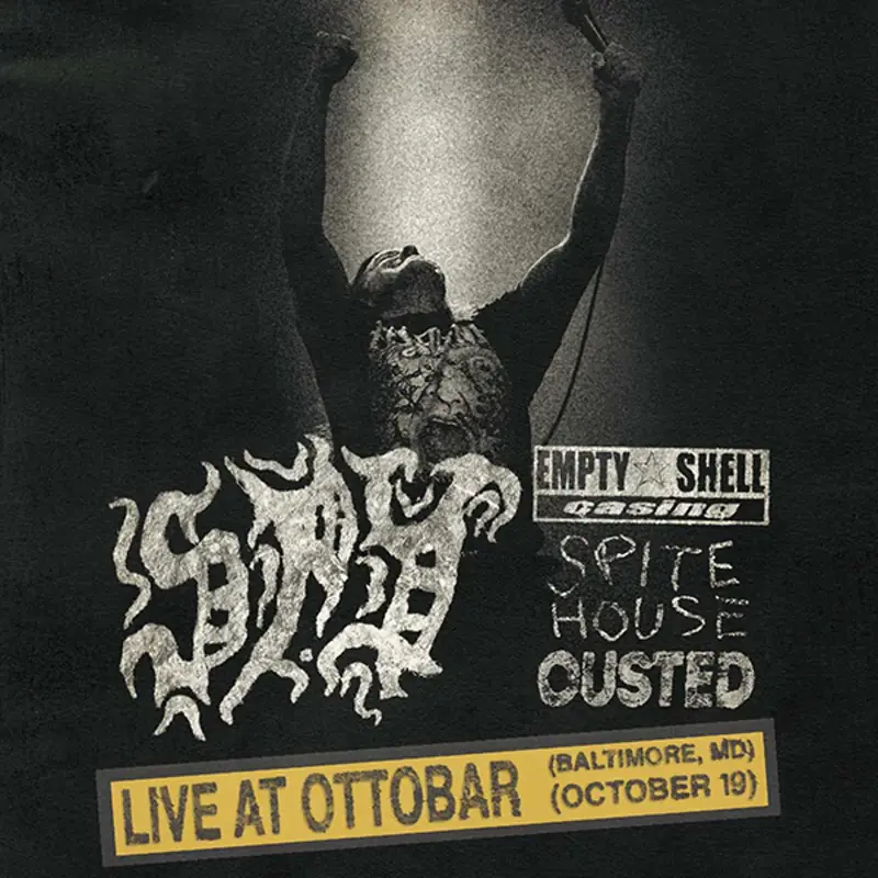 SPY, Empty Shell Casing, Spite House, Ousted at Ottobar