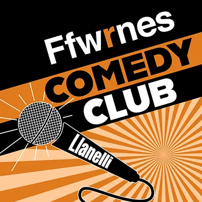 Ffwrnes Comedy Club Gorffennaf