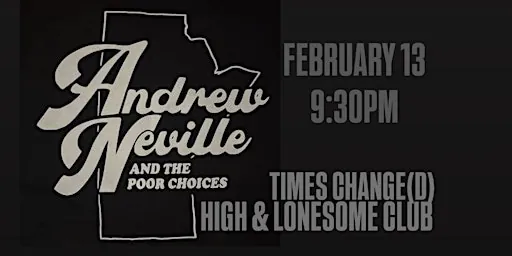 Andrew Neville and the Poor Choices
