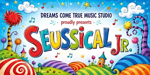 Dreams Come True Music Studio - Seussical Jr. à Siloam United Church
