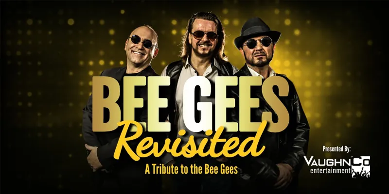 Bee Gees Revisited – The Tribute Show