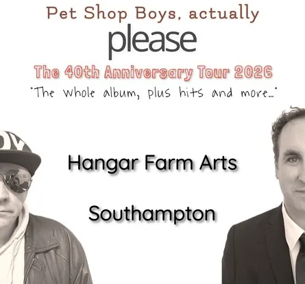 Pet Shop Boys, Actually - “Please” 40th Anniversary Tour at Hanger Farm Arts Centre