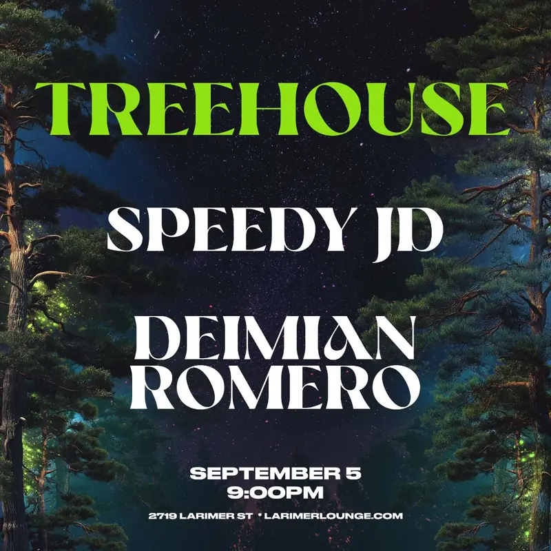 Treehouse – Speedy JD – Deimian Romero at Larimer Lounge