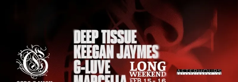 Gorg-O-Mish Long Weekend: Deep Tissue, Keegan Jaymes, G-Luve, Marcella, Joel A