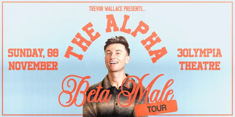 Trevor Wallace at 3Olympia Theatre