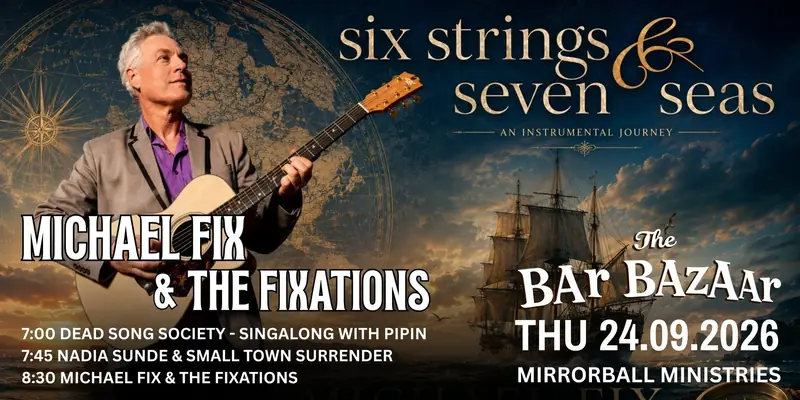 The BAr BAzAAr: Michael Fix & The Fixations en Mirrorball Ministries