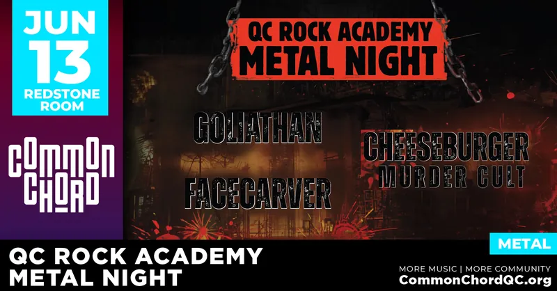 QC Rock Academy Metal Fest à Redstone Room at Common Chord