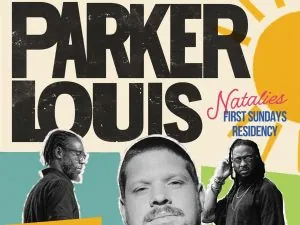 Parker Louis & Friends at Natalie's Grandview