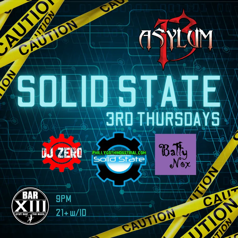 Asylum 13 Presents Solid State