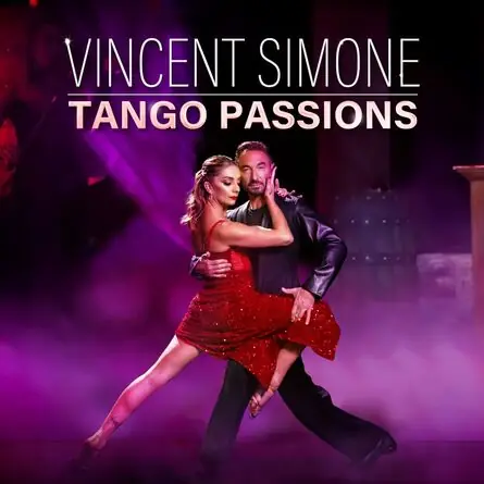 Vincent Simone – Tango Passions en Lancaster Grand Theatre