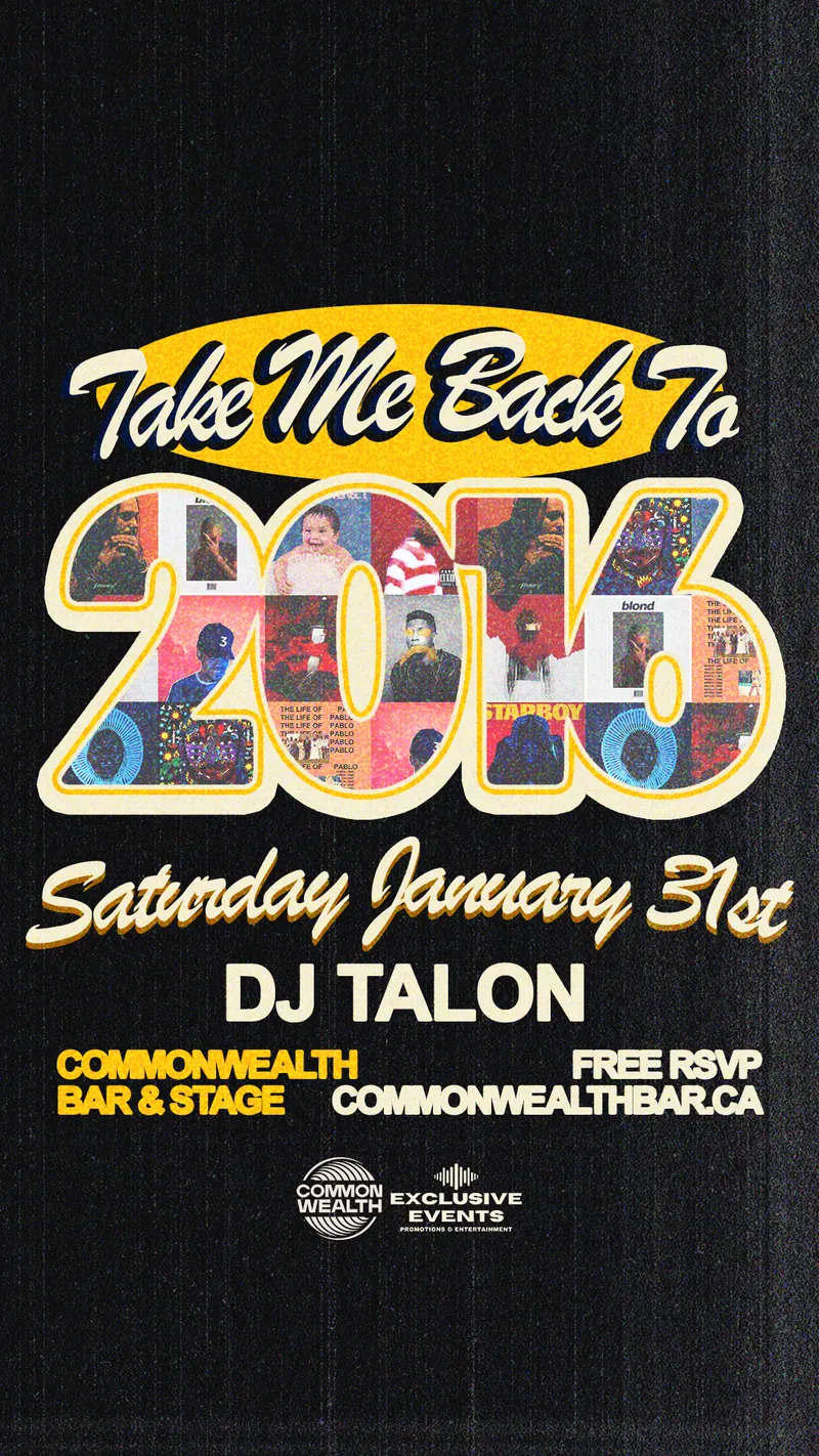 Take Me Back To 2016 at Commonwealth Bar & Stage