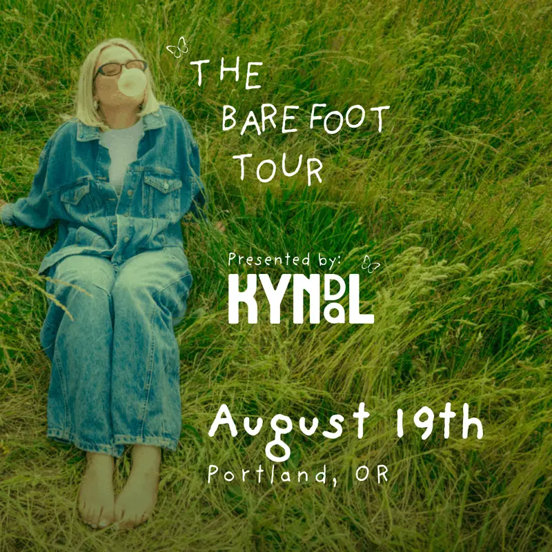 KYNDAL the barefoot tour