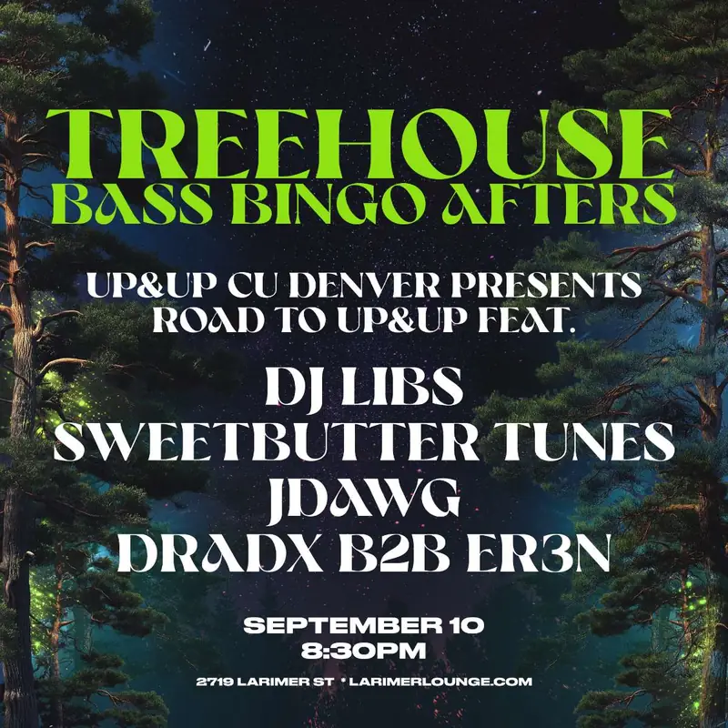 Treehouse – Up&Up CU Denver presents: Road to Up&Up à Larimer Lounge