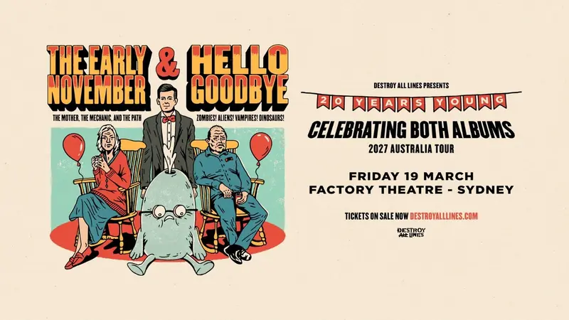 The Early November & Hellogoodbye