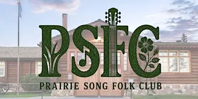 Prairie Song Folk Club at Bison Lodge