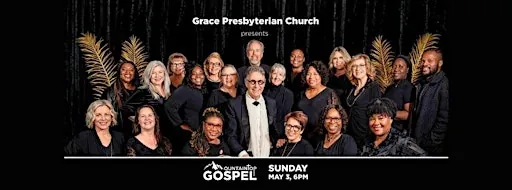 Evening Grace: Mountaintop Gospel Choir à Grace Presbyterian Church