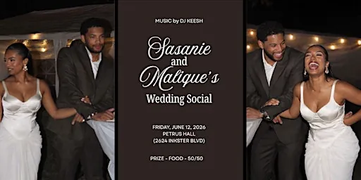 Sasanie and Malique's Wedding Social à Petrus Hall & Grounds