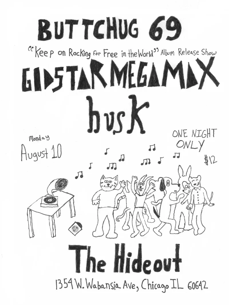 Buttchug 69, Godstar Megamax, husk at The Hideout