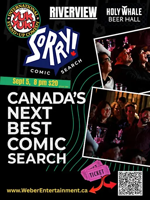 Yuk Yuks & SORRY Comedy Fest's Search for Canada's Next Best Comic ! at Holy Whale Beer Hall