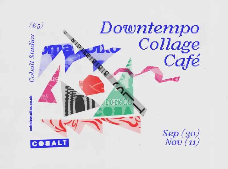Downtempo Collage Café (11/11) at Cobalt Studios