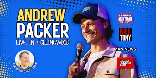 Andrew Packer: Stand Up Comedy Live in Collingwood at Simcoe Street Theatre