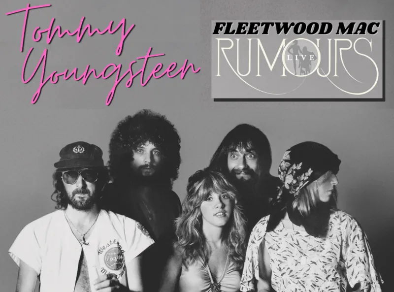 Tommy Youngsteen- Fleetwood Mac "Rumours"