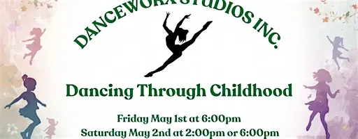 Danceworx Studios presents "Dancing Through Childhood"