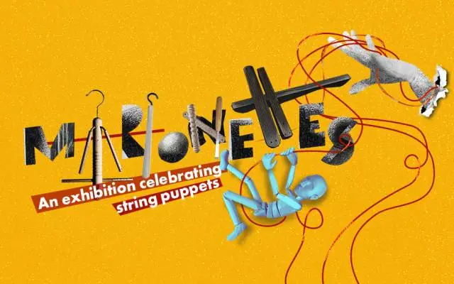 Marionettes: An Exhibition Celebrating String Puppets