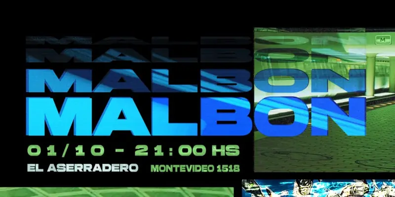 MALBÓN en El Aserradero Club Cultural