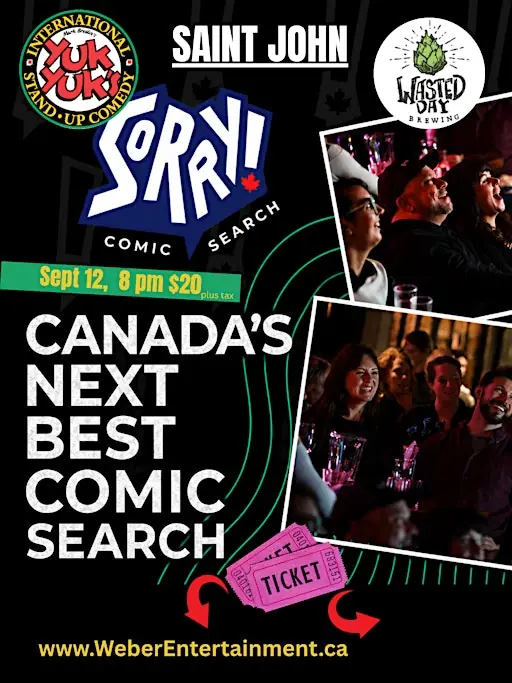 Yuk Yuks & SORRY Comedy Fest's Search for Canada's Next Best Comic ! at Wasted Day Brewing