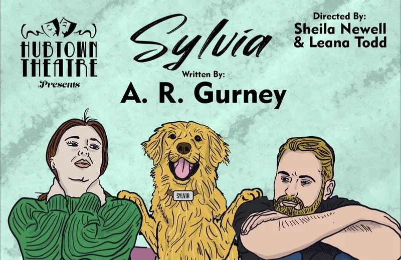 *CANCELLED* Hubtown Theatre presents Sylvia
