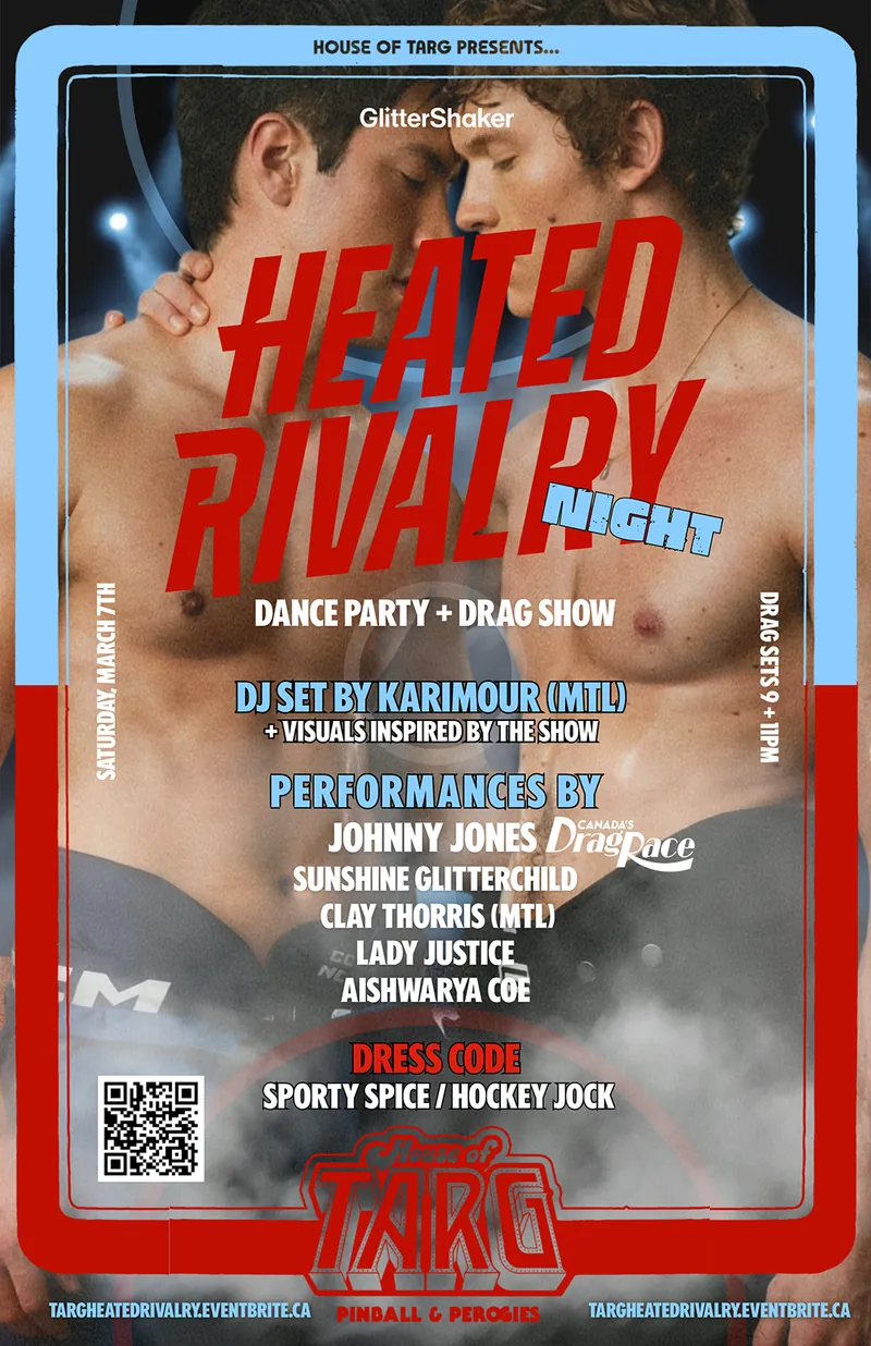 HEATED RIVALRY Drag Show & Dance Party