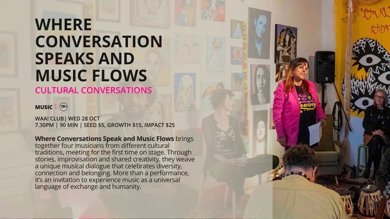 Where Conversations speak and Music flows en Cultural Conversations