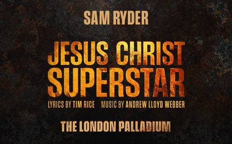 Jesus Christ Superstar at The London Palladium