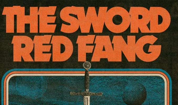 The Sword / Red Fang at The Bomb Factory