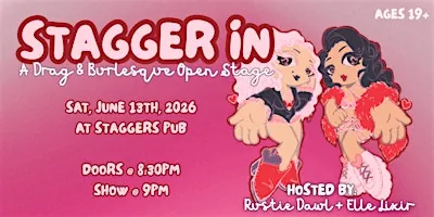 Stagger In: A Drag and Burlesque Open Stage à Staggers Pub & Grub